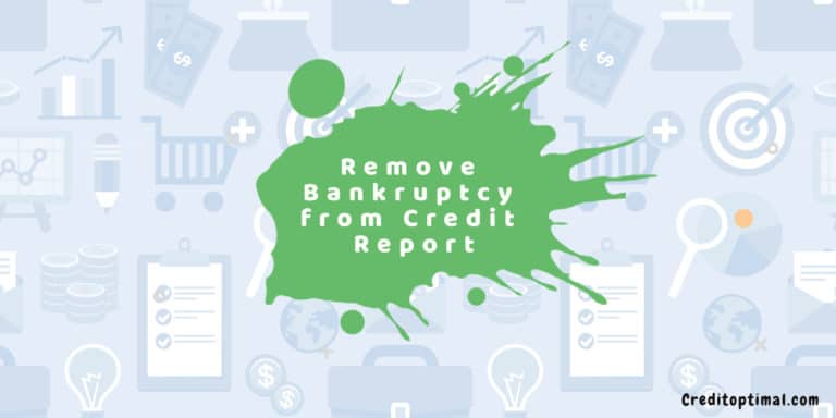 Remove Bankruptcy From Credit Report
